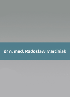 Prowadzący wykład - dr n. med. Radosław Marciniak